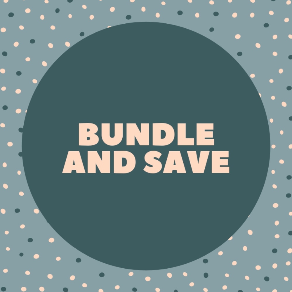 Bundle and Save!